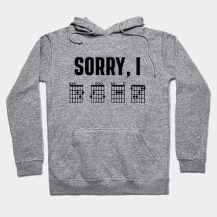 Sorry I DGAF - Funny guitar music Hoodie